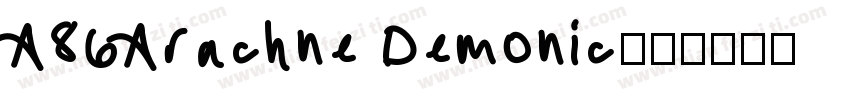 A86Arachne Demonic字体转换